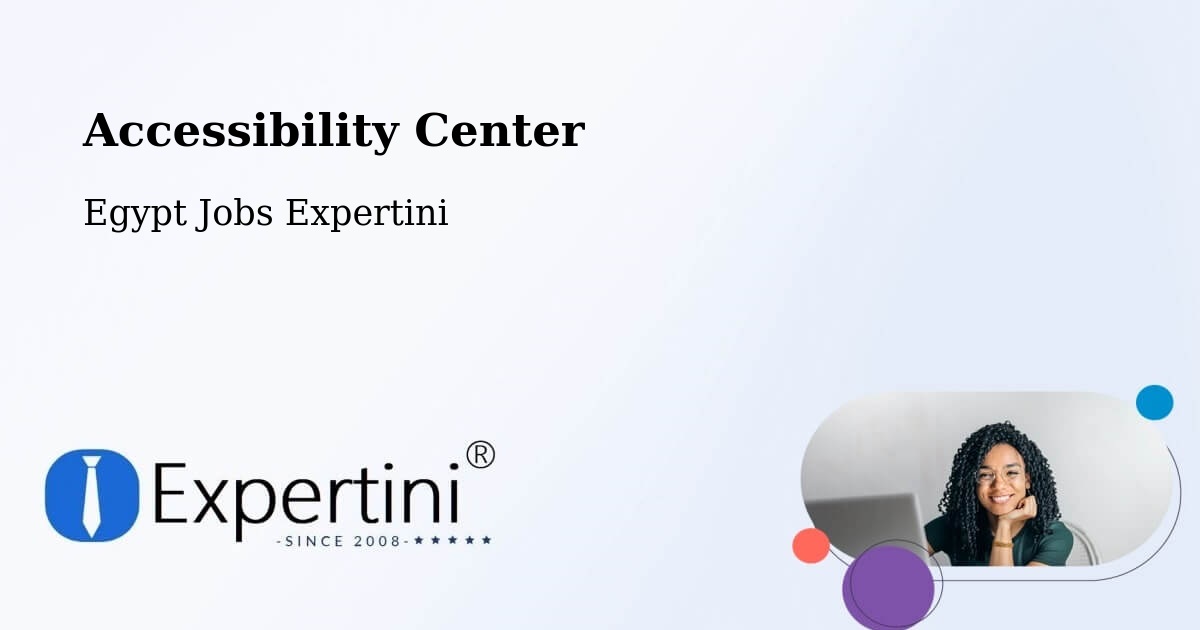 Accessibility Statement – Dayr Mawās - Egypt Jobs Expertini
