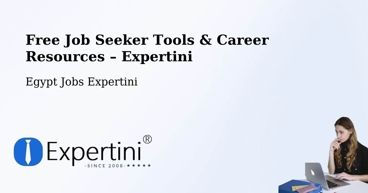 Free Job Seeker Tools & Career Resources – Dayr Mawās - Dayr Mawās, Egypt Jobs Expertini