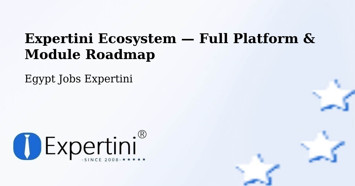 Expertini Ecosystem — Full Platform & Module Roadmap – Dayr Mawās