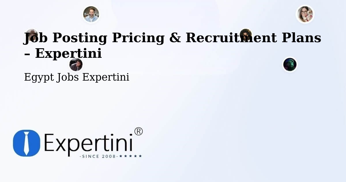 Job Posting Pricing & Recruitment Plans – Dayr Mawās - Dayr Mawās, Egypt Jobs Expertini